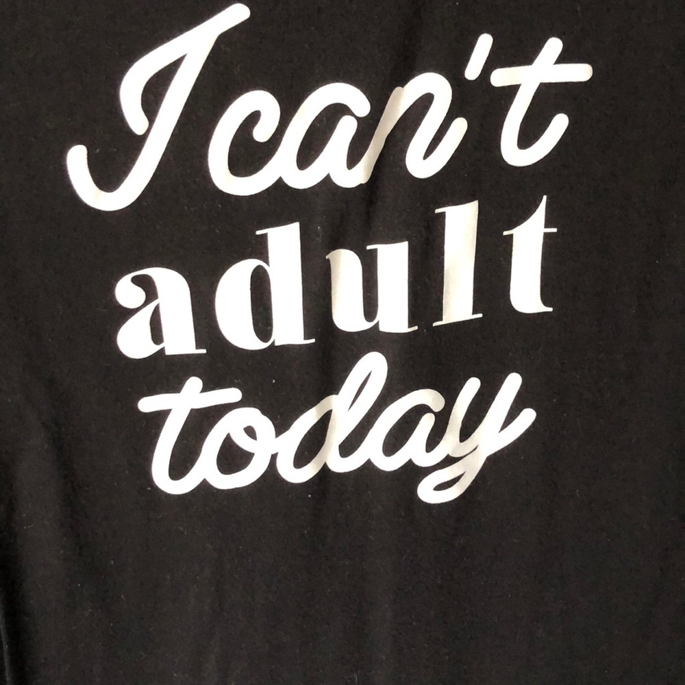 🌻Miami “I Can’t Adult Today” Top🌻 - Picture 2 of 5